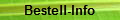 Bestell-Info