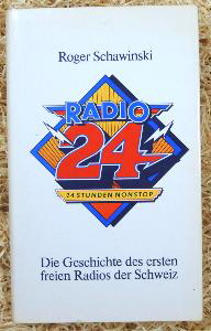 Radio 24 - Roger Schawinski 240 Seiten