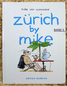 Zrich by Mike - Mike van Audenhove 40 Seiten