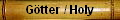 G�tter / Holy