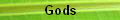 Gods