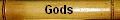 Gods