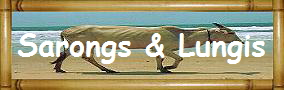Sarongs & Lungis
