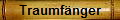 Traumf�nger