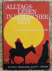 Alltags Leben in Biblischer Zeit 446 Seiten