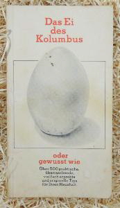 Das Ei des Kolumbus - oder gewusst wie 64 Seiten