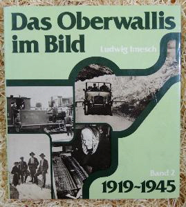 Das Oberwallis im Bild 202 Seiten