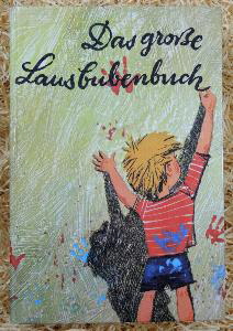 Das grosse Lausbubenbuch 270 Seiten