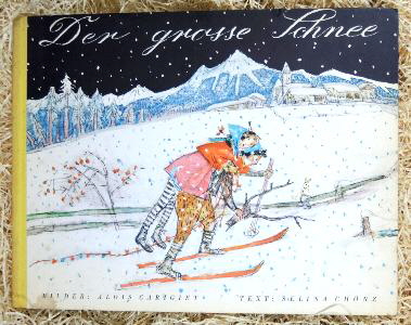 Der grosse Schnee - Alois Carigiet