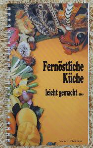 Fernstliche Kche - leicht gemacht 74 Seiten