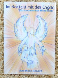 In Kontakt mit den Engeln - Jane Marie Howard 255 Seiten