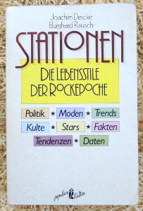 Stationen - Die Lebensstile der Rockepoche 377 Seiten