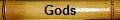 Gods